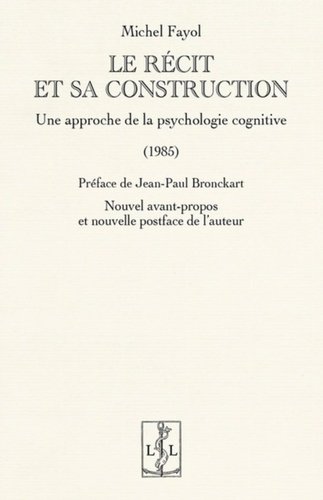 Emprunter Le recit et sa construction : une approche de la psychologie cognitive (1985) livre