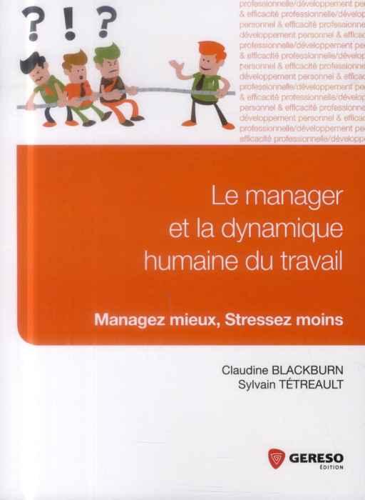 Emprunter Le manager et la dynamique humaine du travail livre