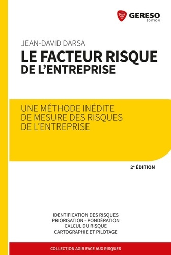 Emprunter Le facteur risque de l'entreprise. Une méthode inédite de mesure des risques de l'entreprise, 2e édi livre