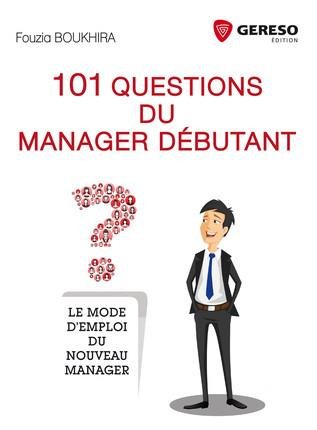Emprunter 101 questions du manager débutant. Le mode d'emploi du nouveau manager livre