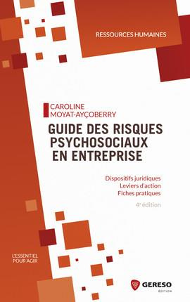 Emprunter Guide des risques psychosociaux en entreprise. Dispositifs juridiques, leviers d'action, fiches prat livre