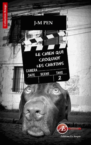 Emprunter LE CHIEN QUI CROQUAIT DES CHATONS livre