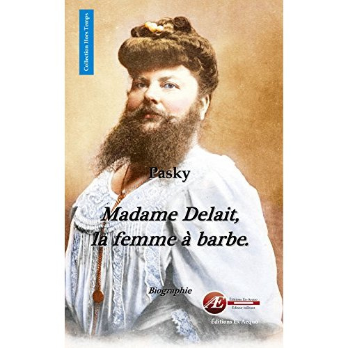 Emprunter MADAME DELAIT, LA FEMME A BARBE livre