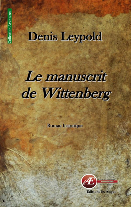 Emprunter Le manuscrit de Wittenberg livre