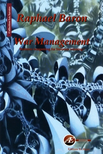 Emprunter War Management. Business wargaming for business winning ! livre