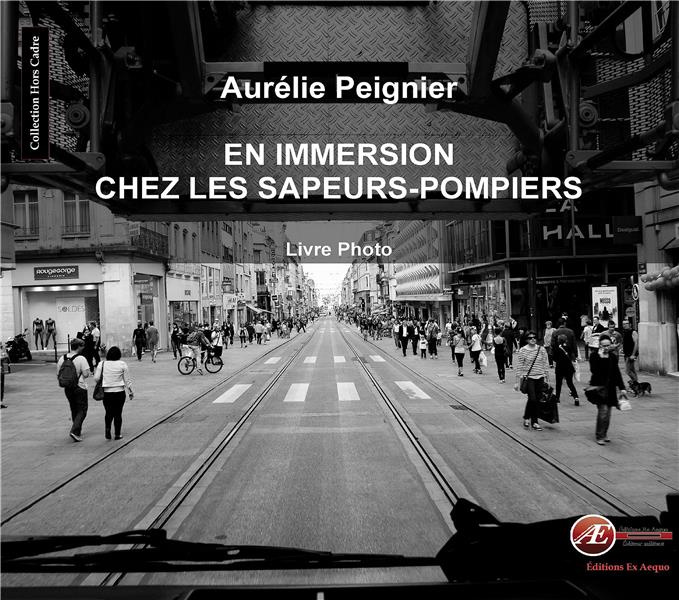 Emprunter EN IMMERSION CHEZ LES SAPEURS-POMPIERS livre