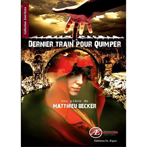 Emprunter Dernier train pour Quimper livre