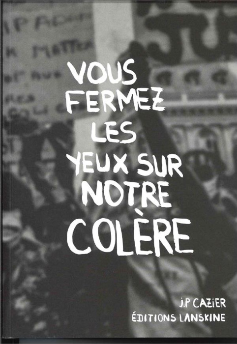 Emprunter Vous fermez les yeux sur notre colère livre