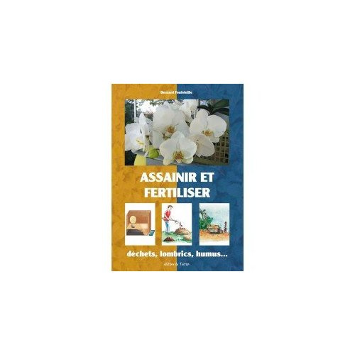 Emprunter Assainir et fertiliser livre