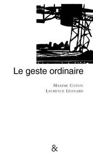 Emprunter Le geste ordinaire livre