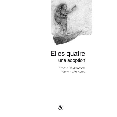 Emprunter Elles Quatre,Une Adoption livre