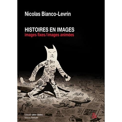 Emprunter Histoires en images. Images fixes / images animées livre