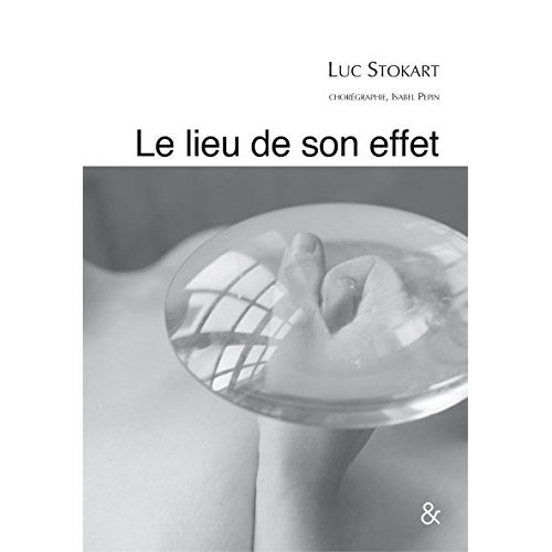 Emprunter Le lieu de son effet livre