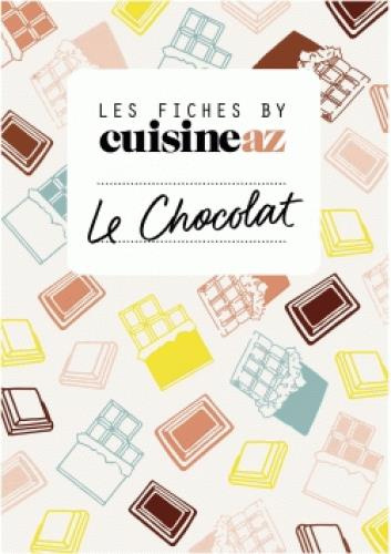 Emprunter Les fiches recettes by CuisineAZ. Le chocolat livre