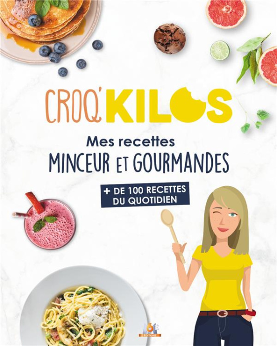 Emprunter Croq'kilos - Mes recettes minceur et gourmandes. de 100 recettes du quotidien livre