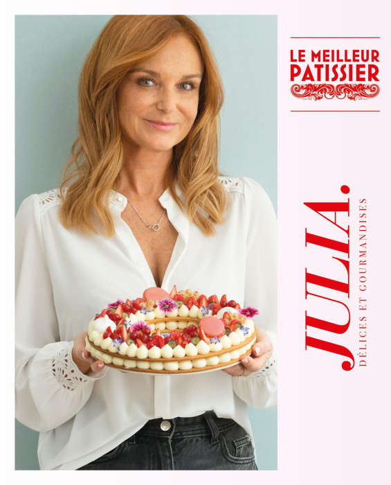 Emprunter Julia. Délices et gourmandises. Le meilleur pâtissier livre