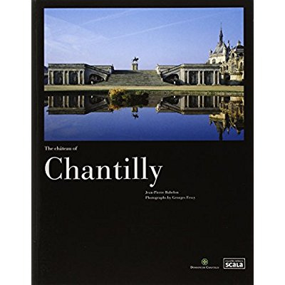 Emprunter LE CHATEAU DE CHANTILLY GB livre