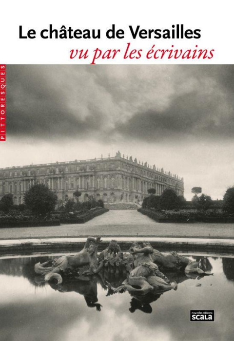 Emprunter Le château de Versailles vu par les écrivains livre