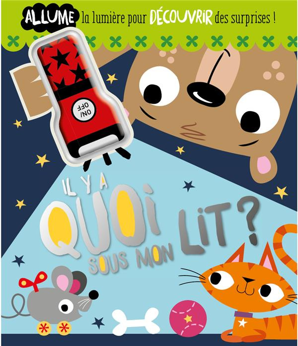 Emprunter Il y a quoi sous mon lit ? livre