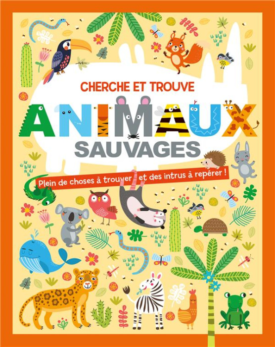 Emprunter Cherche et trouve animaux sauvages livre