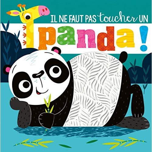 Emprunter Il ne faut pas toucher un panda ! livre