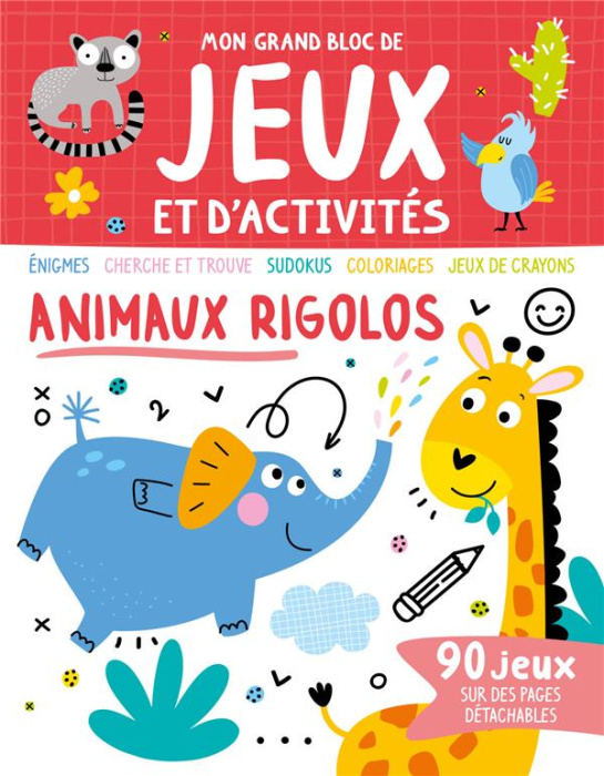 Emprunter Animaux rigolos. 90 jeux sur des pages détachables livre