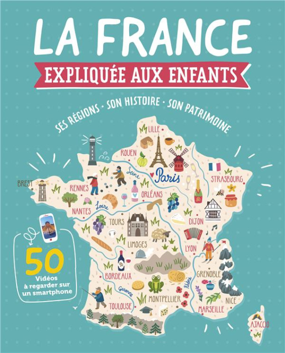 Emprunter La France expliquée aux enfants. Ses régions - Son histoire - Son patrimoine livre