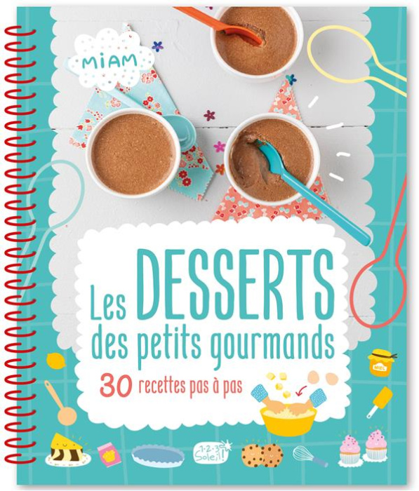 Emprunter Les desserts des petits gourmands livre