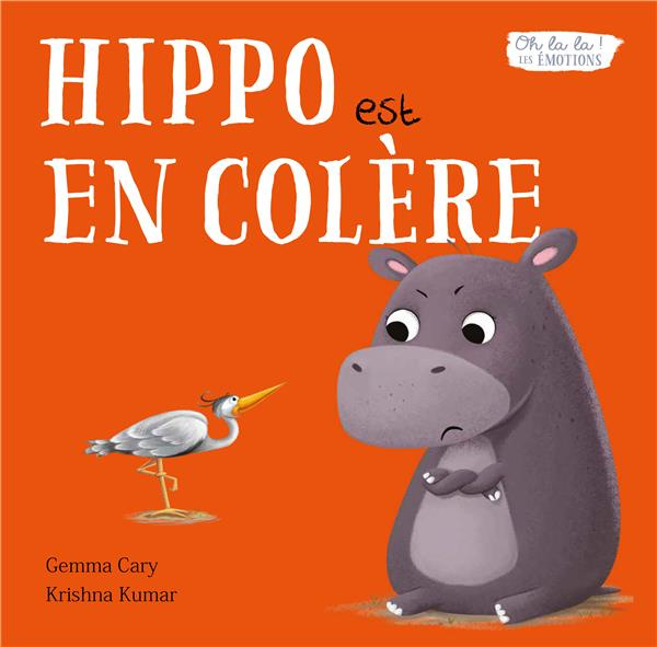 Emprunter Hippo est en colère livre