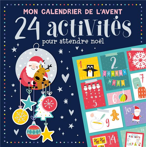 Emprunter Mon calendrier de l'Avent. 24 activités pour attendre Noël livre