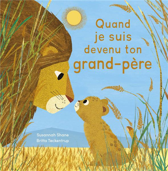Emprunter Quand je suis devenu ton grand-père livre