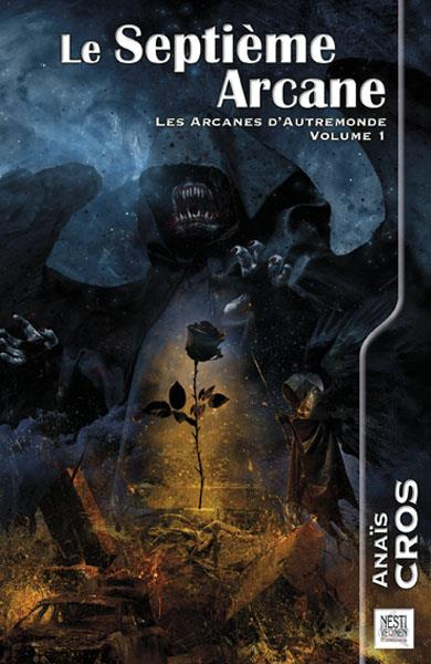 Emprunter Les Arcanes d'Autremonde Tome 1 : Le septième arcane livre