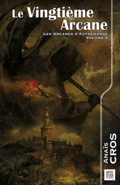 Emprunter Les Arcanes d'Autremonde Tome 2 : Le vingtième arcane livre