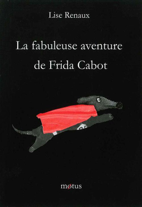 Emprunter La fabuleuse aventure de Frida Cabot livre