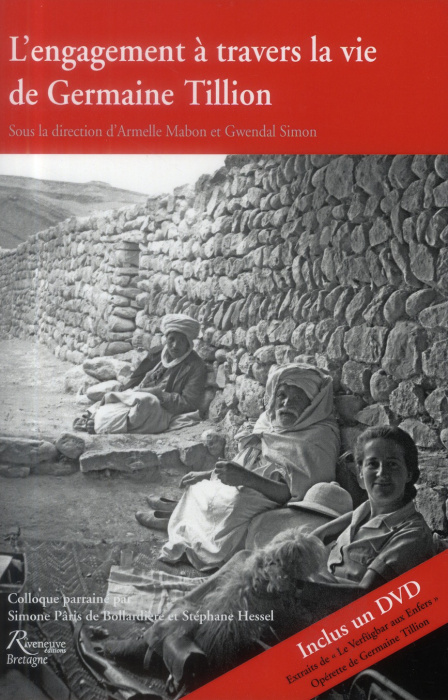 Emprunter L'engagement à travers la vie de Germaine Tillion. Avec 1 DVD livre