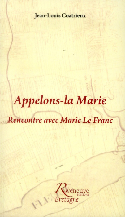 Emprunter Appelons-la Marie. Rencontre avec Marie Le Franc livre
