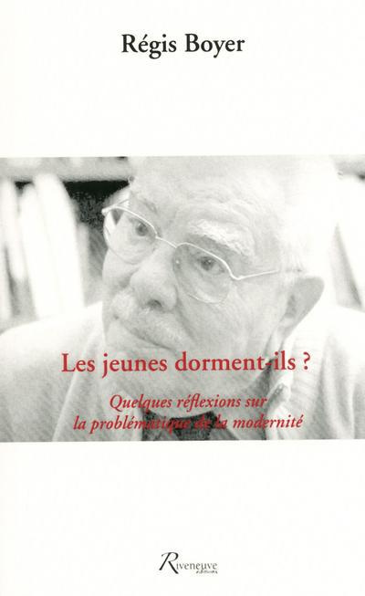 Emprunter Les jeunes dorment-ils ? Quelques réflexions sur la problématique de la modernité livre