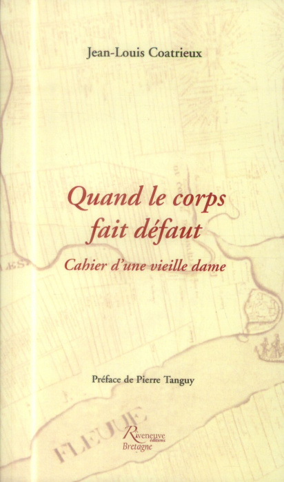 Emprunter Quand le corps fait défaut. Cahier d'une vieille dame livre