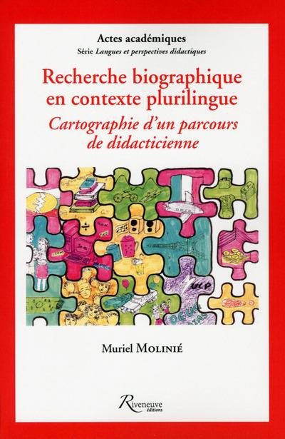 Emprunter Recherche biographique en contexte plurilingue. Cartographie d'un parcours de didacticienne livre