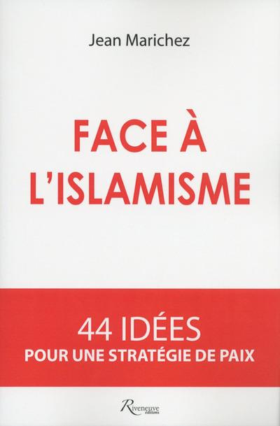 Emprunter Face à l'islamisme. 44 idées pour une stratégie de paix livre