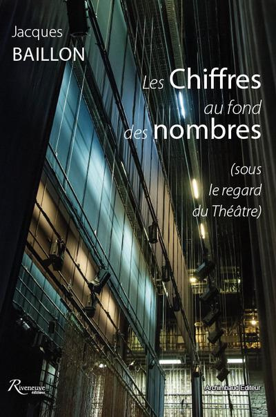 Emprunter Les chiffres au fond des nombres (sous le regard du théâtre) livre