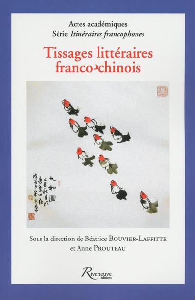Emprunter Tissages littéraires franco-chinois livre