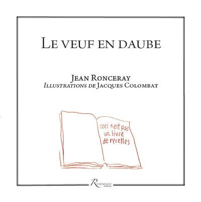 Emprunter Le veuf en daube. Oupuscule de cuisinothérapie potentielle livre