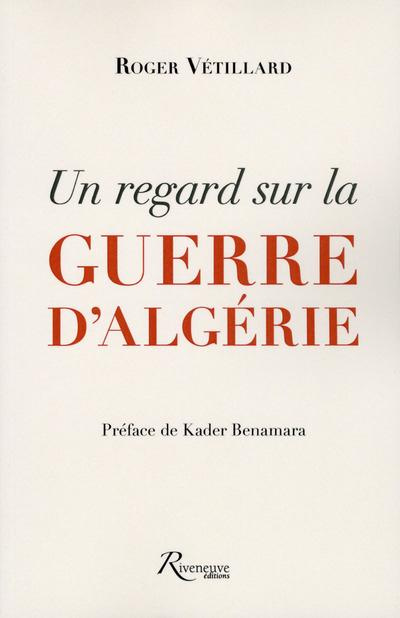 Emprunter Un regard sur la guerre d'Algérie livre