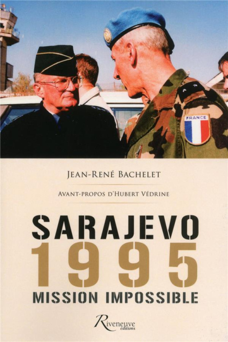 Emprunter Sarajevo 1995. Mission impossible livre