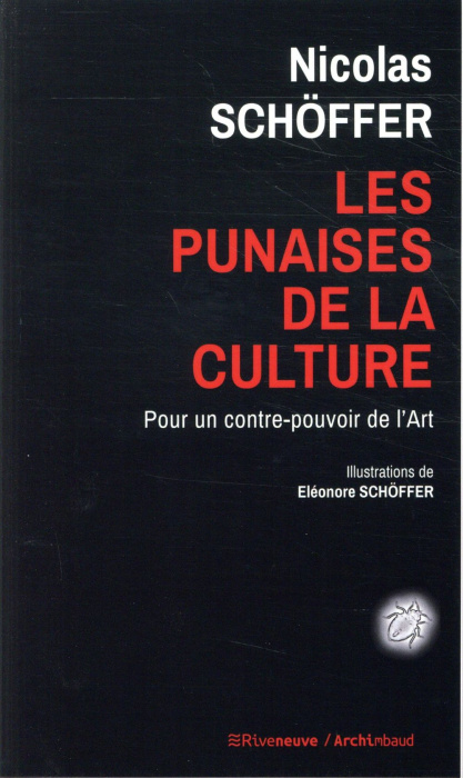 Emprunter Les punaises de la culture. Pour un contre-pouvoir de l'art livre
