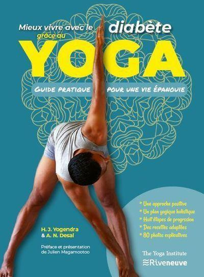 Emprunter Mieux vivre avec le diabète grâce au yoga. Guide pratique pour une vie épanouie livre