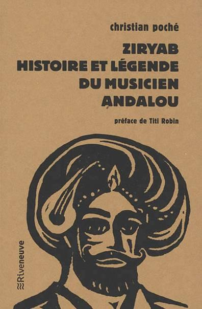 Emprunter Ziryab, histoire et légende du musicien andalou livre