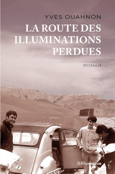 Emprunter La route des illuminations perdues livre