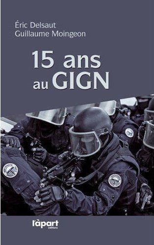 Emprunter 15 ans au GIGN livre